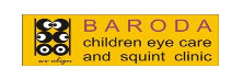Baroda Children’s Eye Care and Squint Clinic