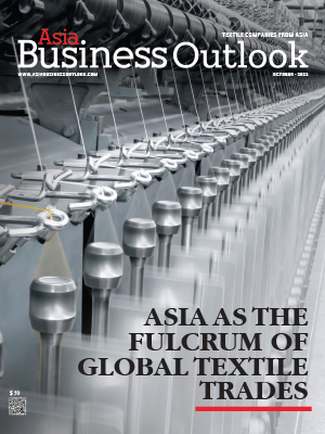 Textile Companies From Asia | October 2022 | Asia Business Outlook