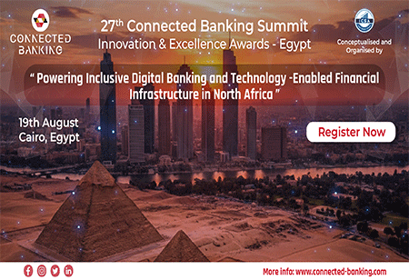  27th Connected Banking Summit – North Africa, Egypt 2026